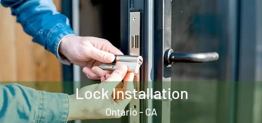  Lock Installation Ontario - CA